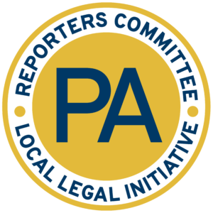 Reporters Committee - The Local Legal Initiative in Pennsylvania